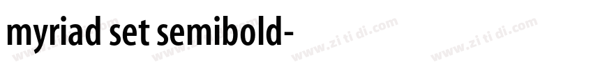 myriad set semibold字体转换